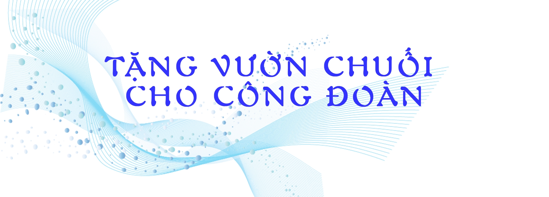 Nghĩa tình Công đoàn