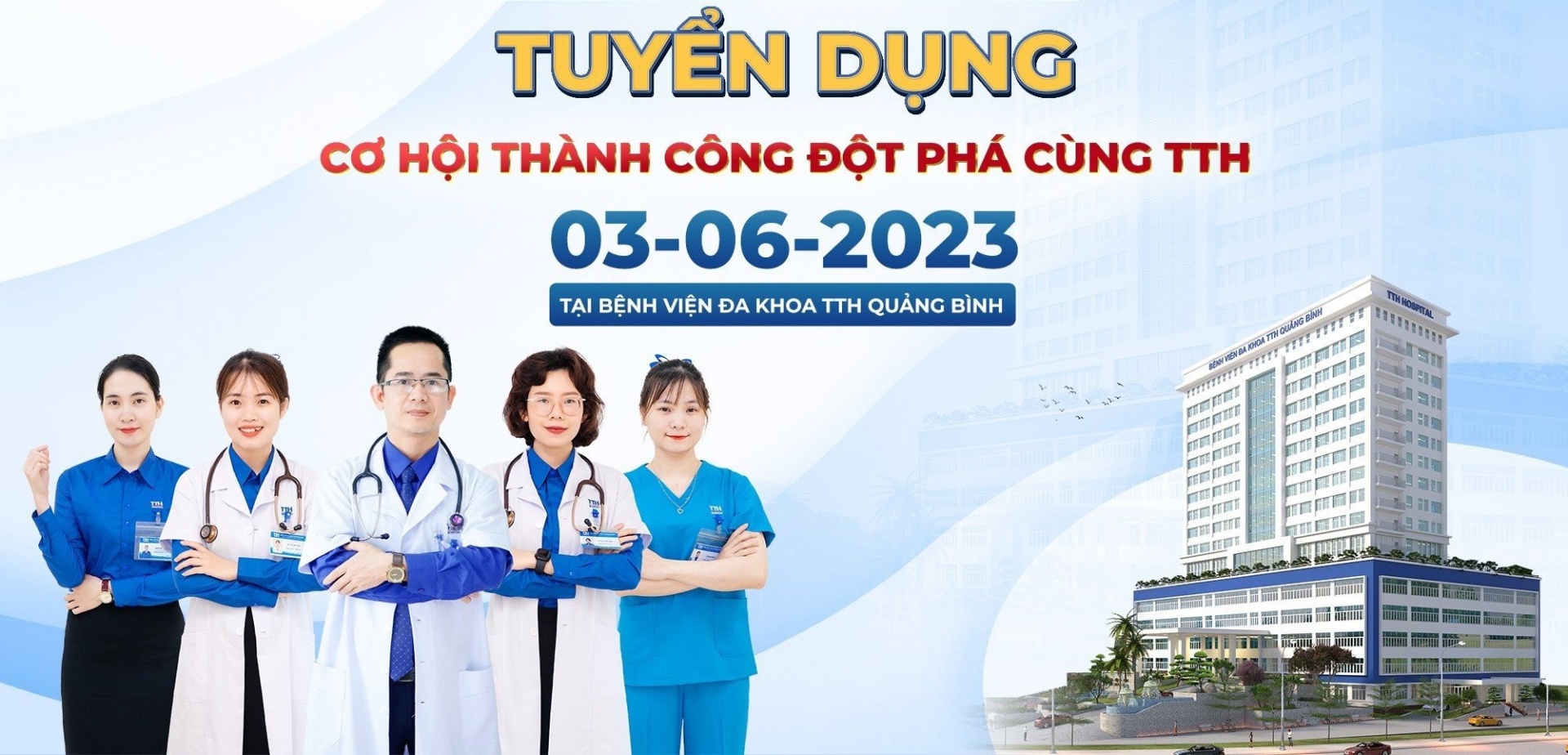 Bệnh viện Đa khoa TTH Quảng Bình có nhu cầu tuyển dụng gần 150 chỉ tiêu lao động Bệnh viện Đa khoa TTH Quảng Bình có nhu cầu tuyển dụng gần 150 chỉ tiêu lao động