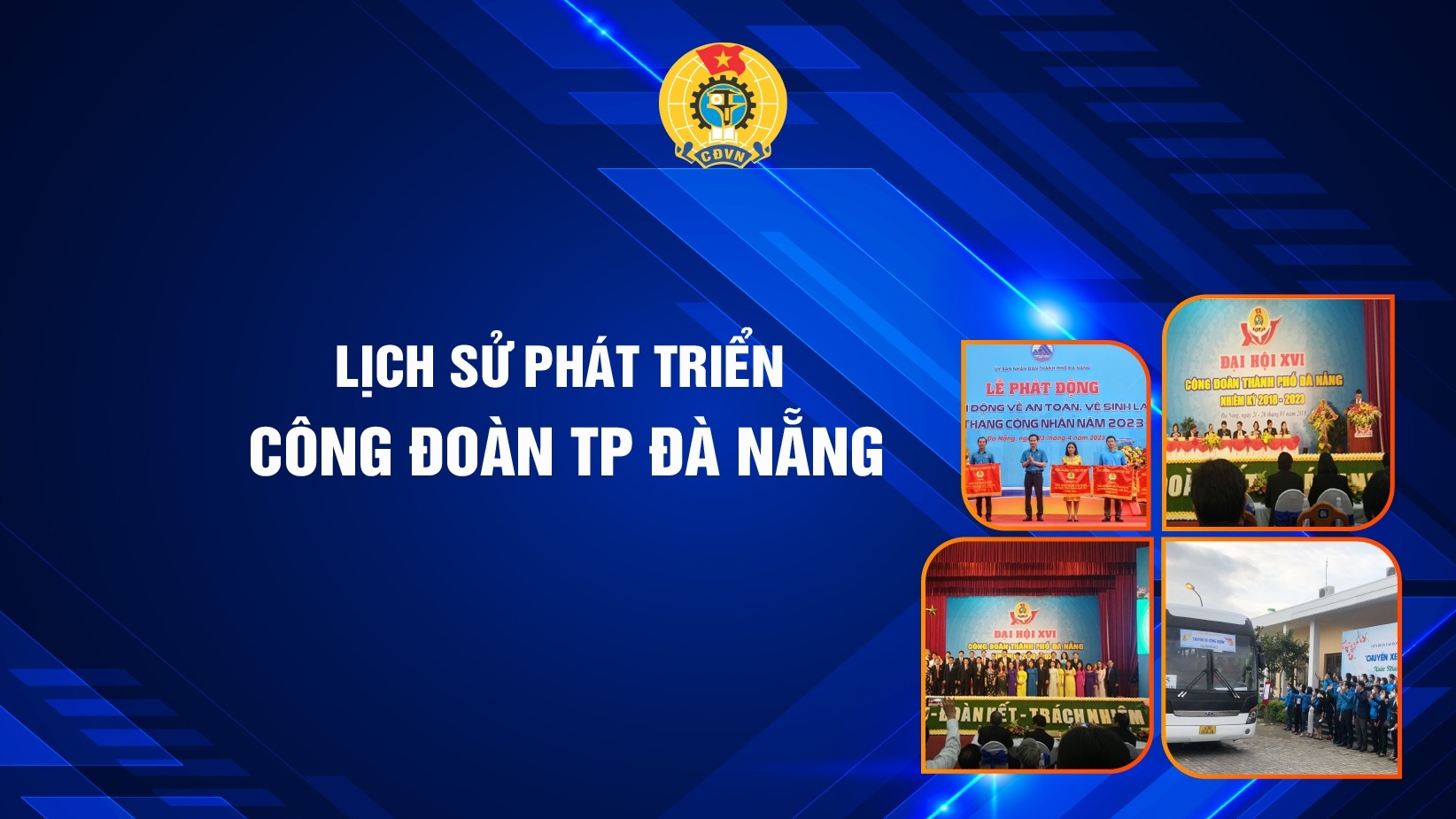 Lịch sử phát triển Công đoàn TP Đà Nẵng