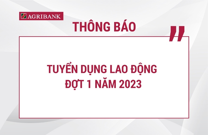 Agribank tuyển dụng gần 600 chỉ tiêu tại các chi nhánh trong hệ thống