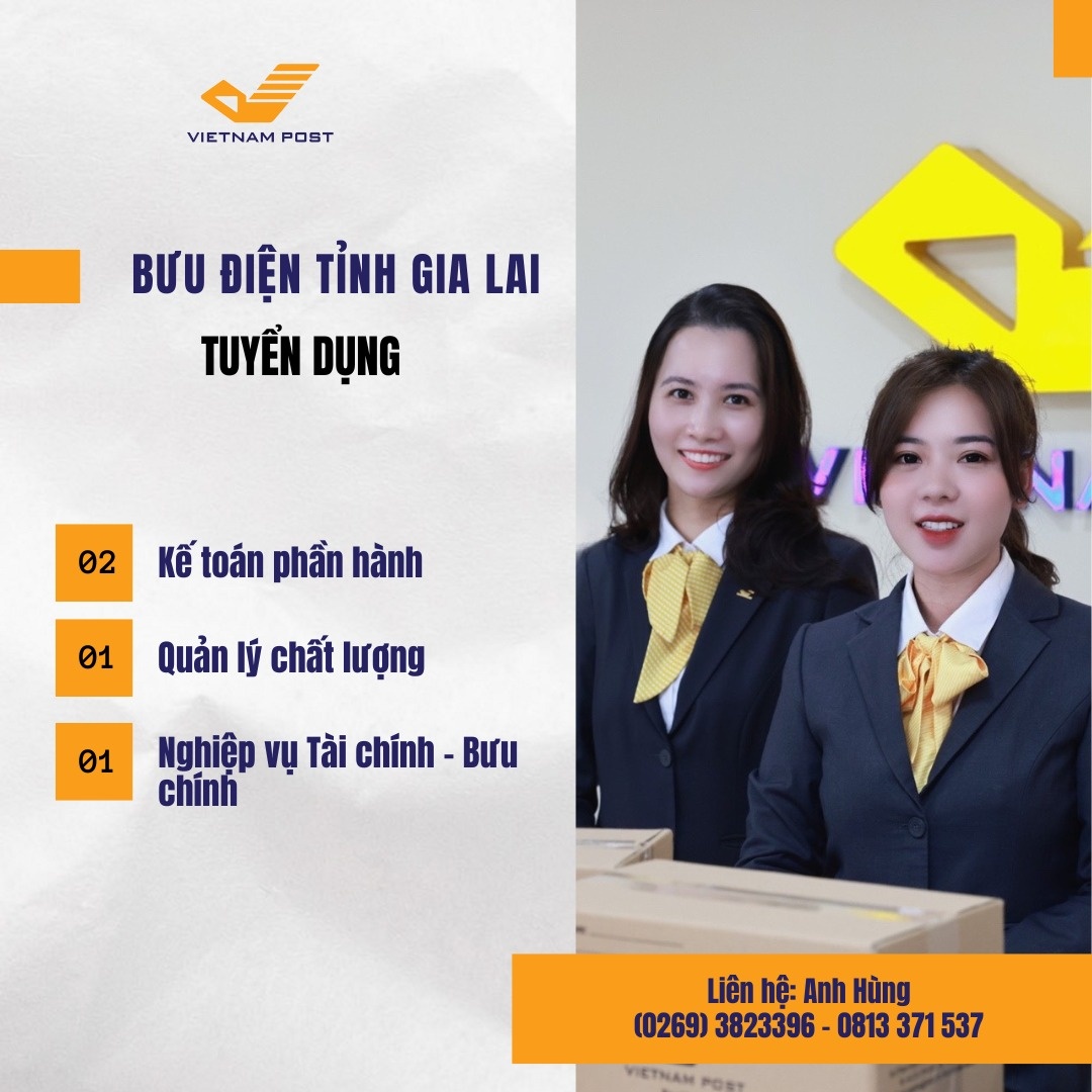 Bưu điện tỉnh Gia Lai tuyển dụng nhiều vị trí tại khối văn phòng