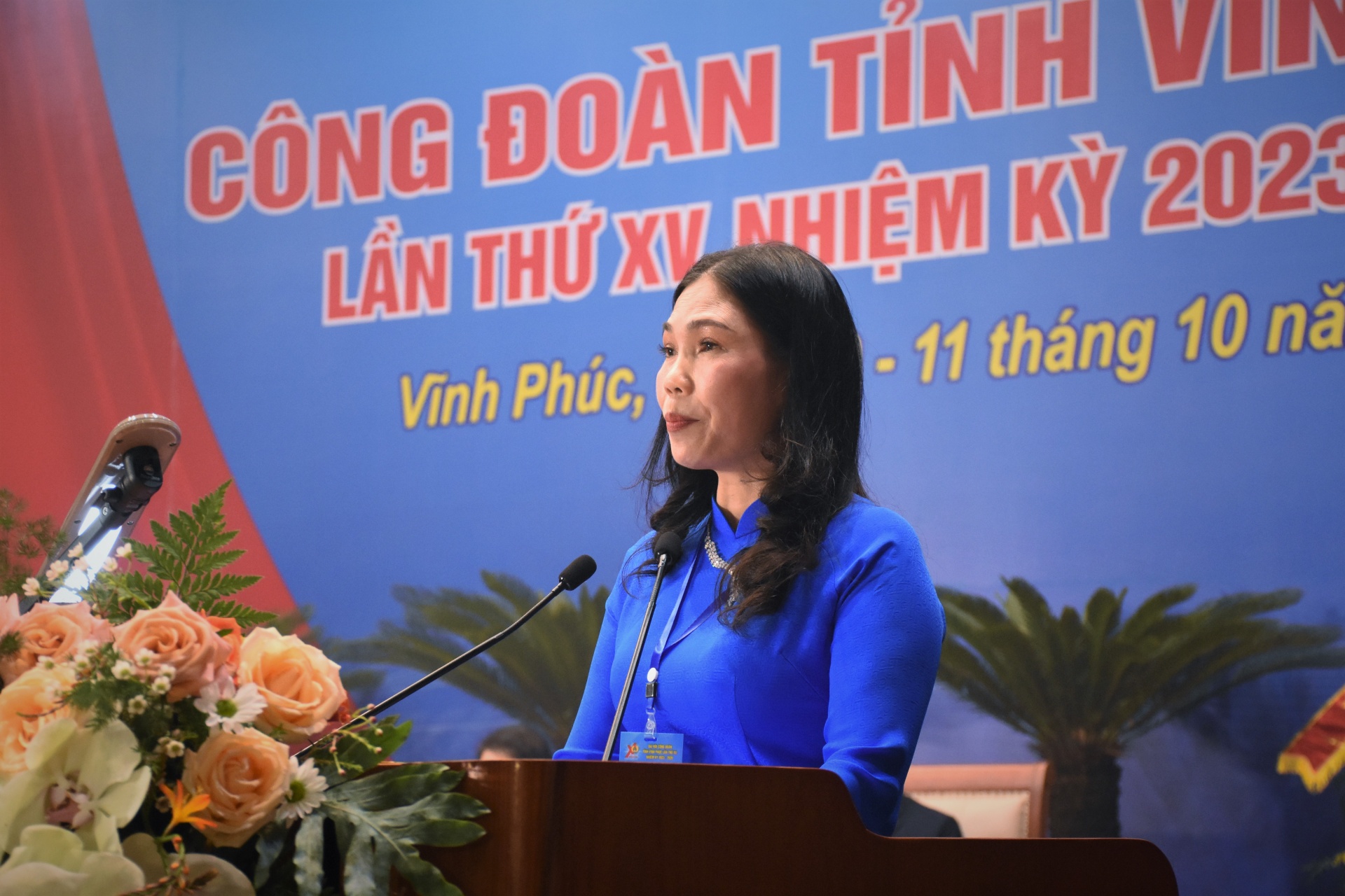 Đại hội Công đoàn Vĩnh Phúc: “Thực chất hơn, chuyển biến mạnh mẽ hơn”