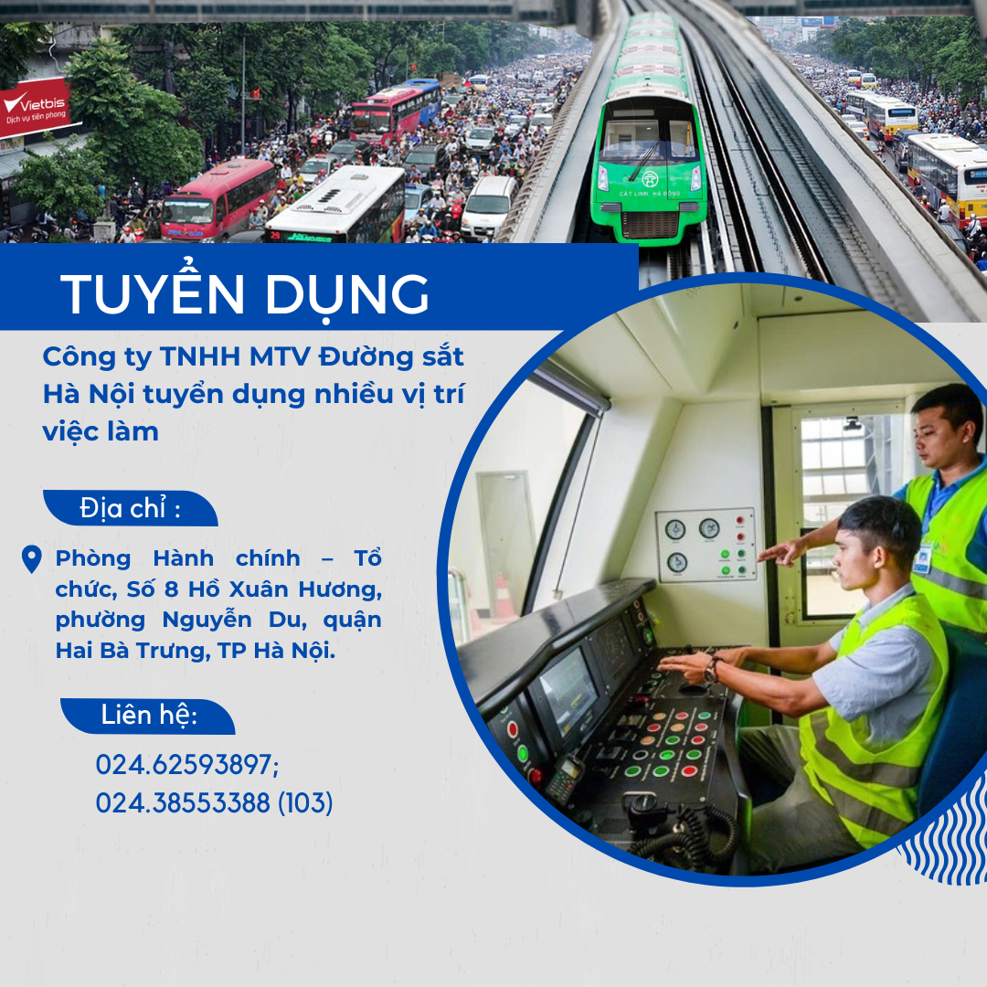 Tuyển dụng nhân sự vận hành Đường sắt đô thị Hà Nội Tuyển dụng nhân sự vận hành Đường sắt đô thị Hà Nội