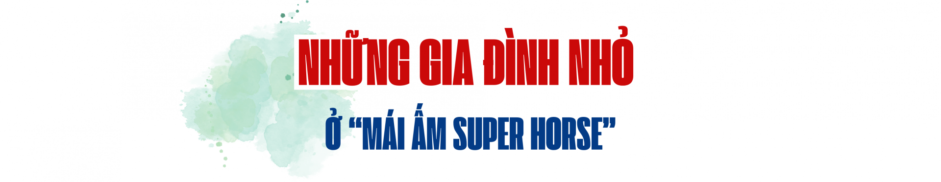 Niềm vui của người lao động dưới “mái ấm Super Horse” Niềm vui của người lao động dưới “mái ấm Super Horse”