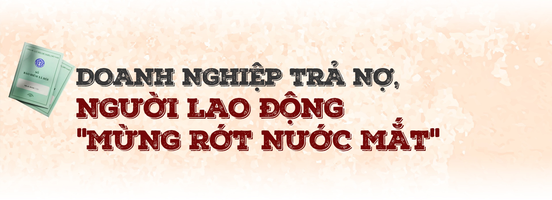 Đồng hành đòi quyền lợi cho người lao động Đồng hành đòi quyền lợi cho người lao động