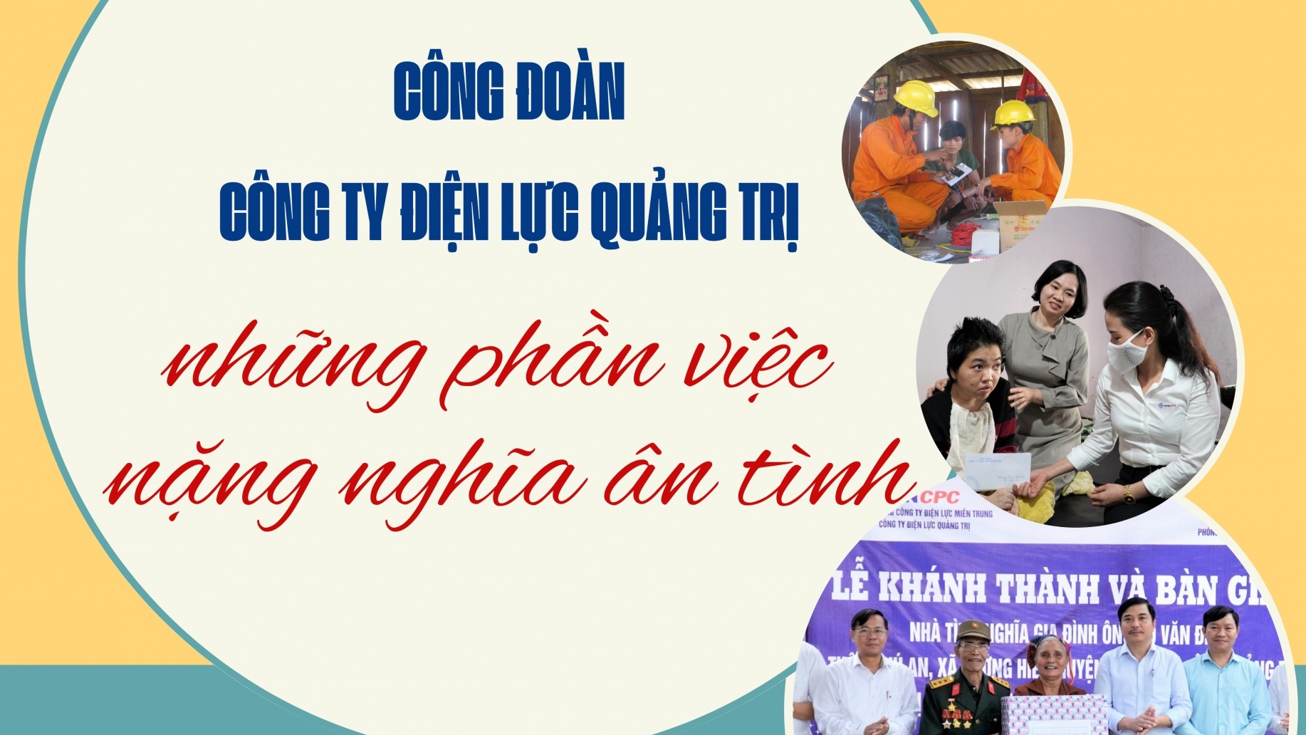 Công đoàn Công ty Điện lực Quảng Trị - những phần việc nặng nghĩa ân tình