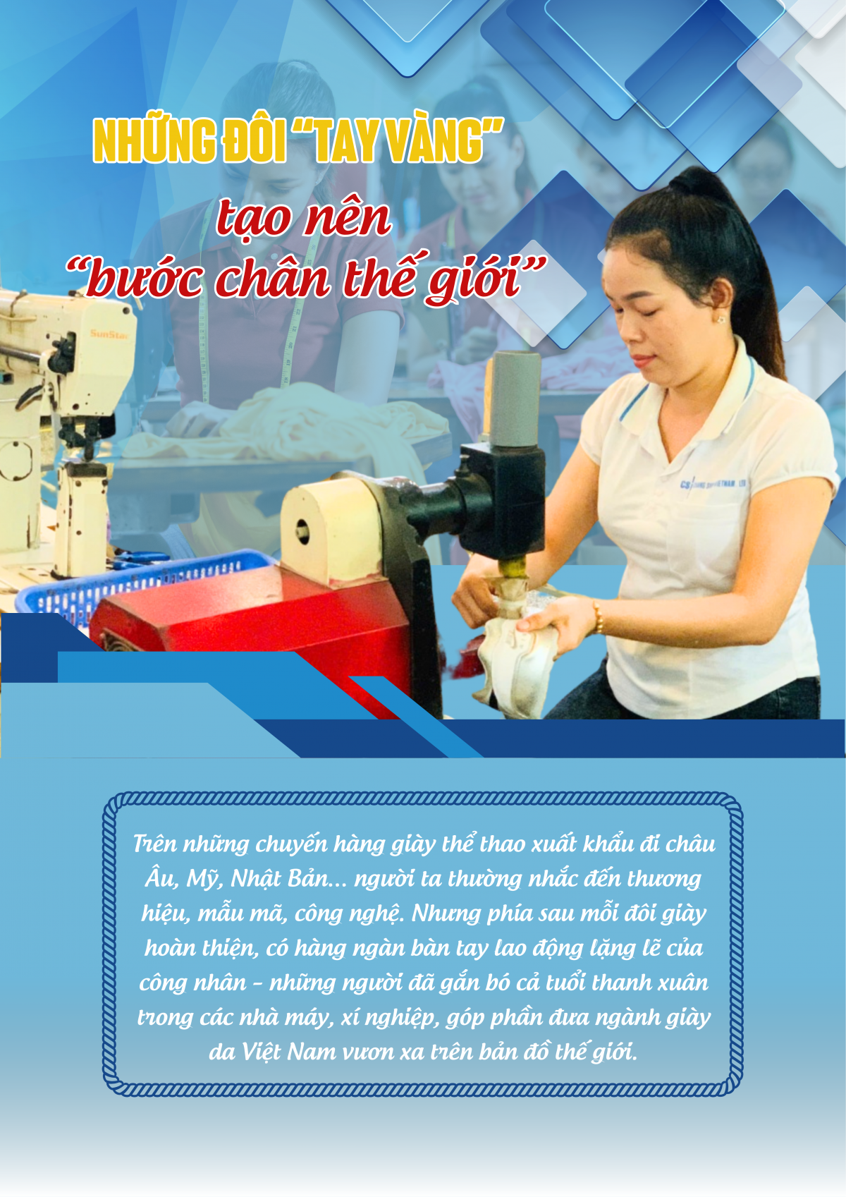 Những đôi “tay vàng” tạo nên “bước chân thế giới”