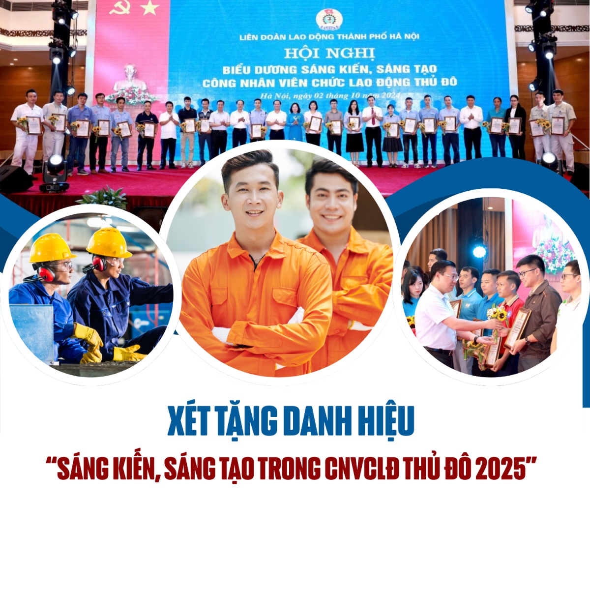 Tiêu chuẩn xét tặng danh hiệu “Sáng kiến, sáng tạo trong CNVCLĐ Thủ đô 2025”