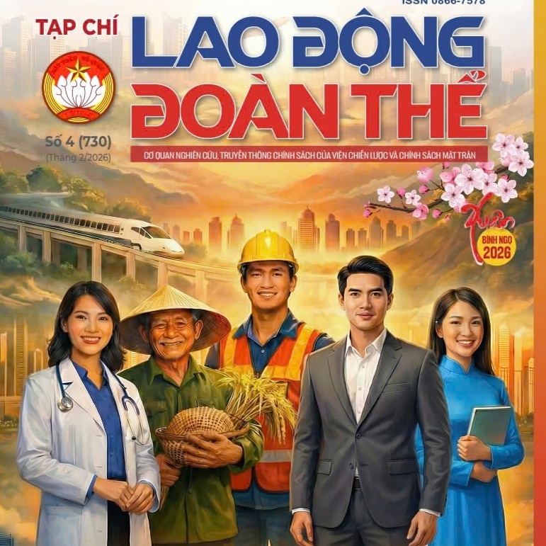 Đón đọc Tạp chí Lao động Đoàn thể Xuân Bính Ngọ 2026