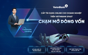 VietinBank ra mắt dịch vụ cấp tín dụng online trên VietinBank eFAST, rút ngắn thời gian tiếp cận vốn cho khách hàng doanh nghiệp