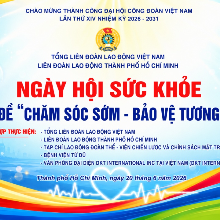 Chăm sóc sớm để bảo vệ tương lai cho nữ công nhân lao động