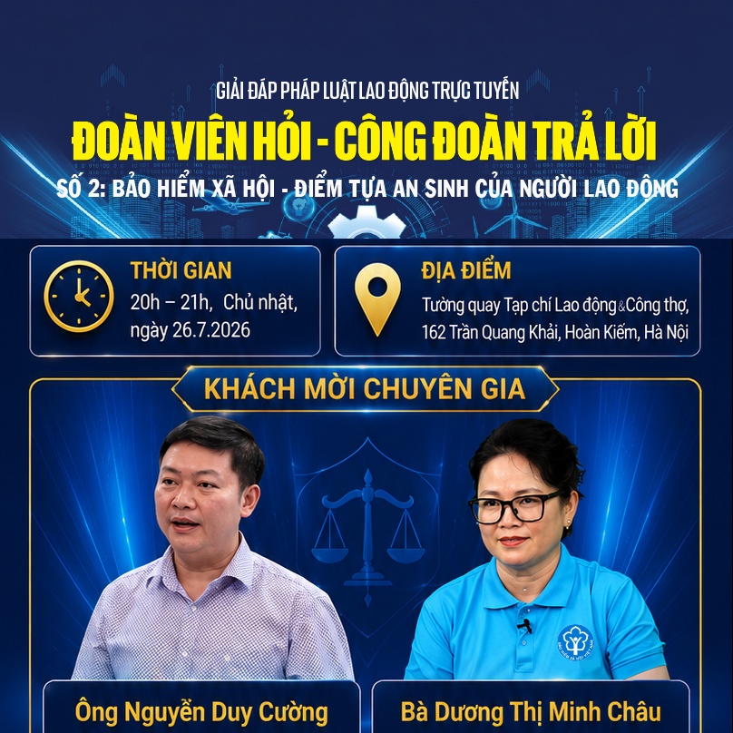 Livestream "Đoàn viên hỏi - Công đoàn trả lời" số 2: Hỏi trực tiếp - Giải đáp ngay