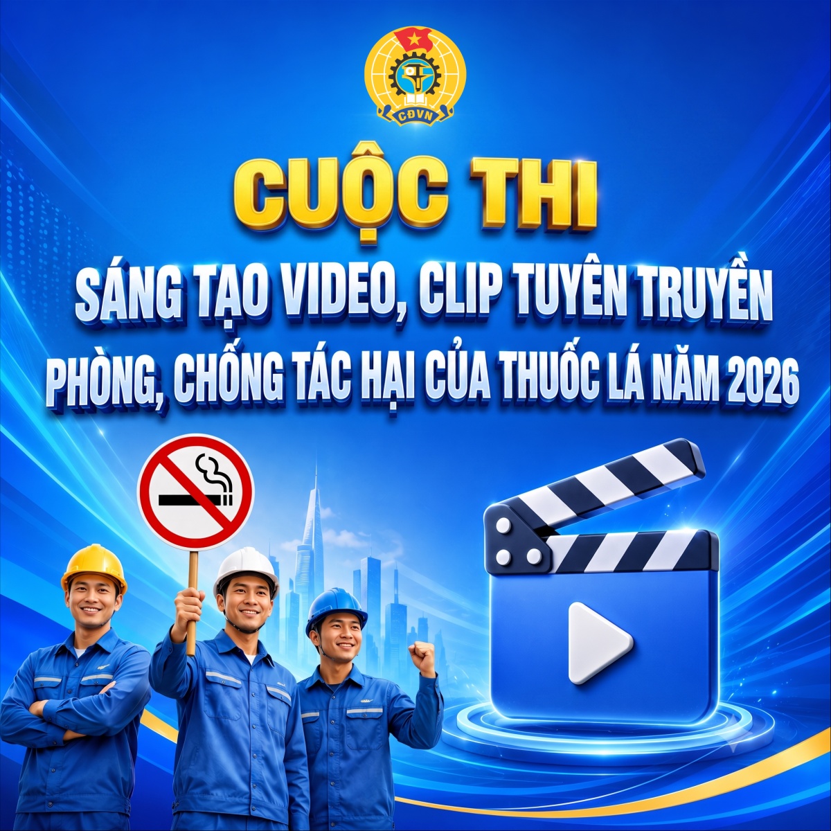Cuộc thi "Sáng tạo video, clip tuyên truyền phòng, chống tác hại của thuốc lá năm 2026"