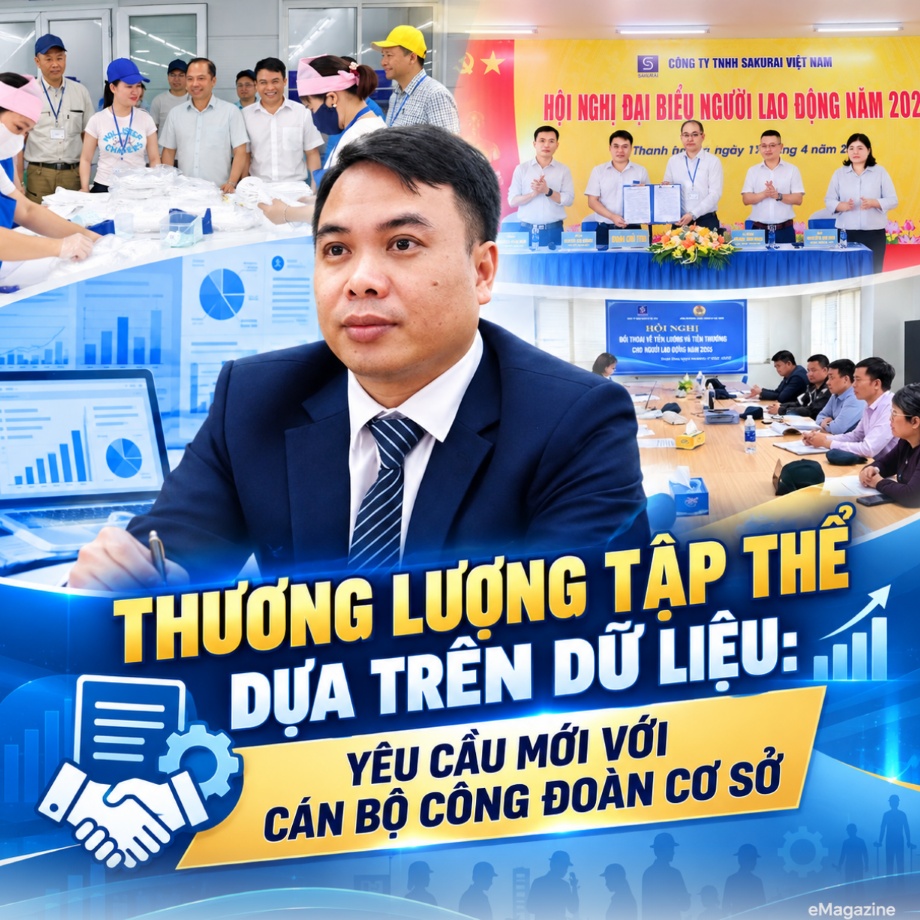 Thương lượng tập thể dựa trên dữ liệu: Yêu cầu mới với cán bộ công đoàn cơ sở
