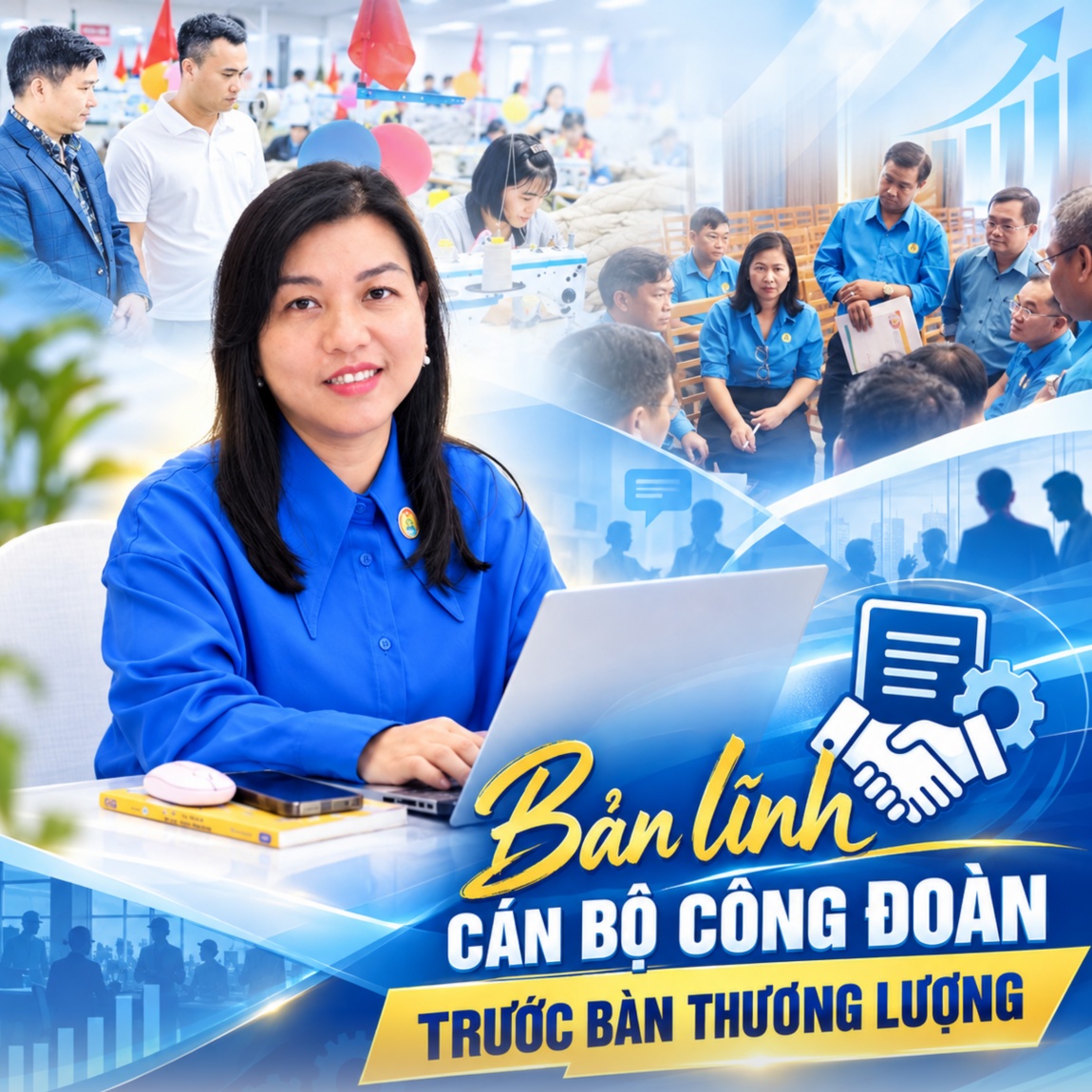 Bản lĩnh cán bộ công đoàn trước bàn thương lượng