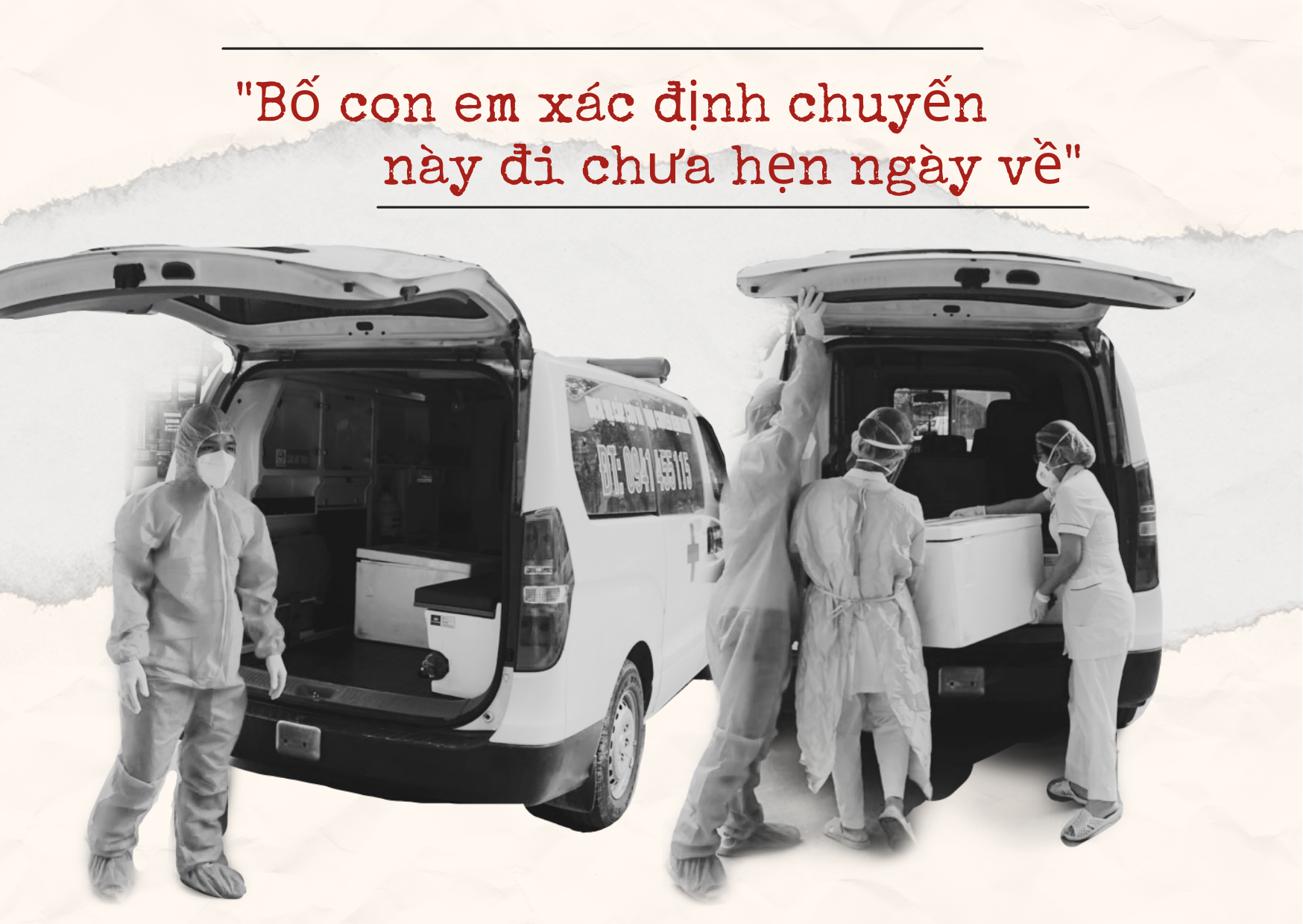 Vượt 1200km, hai bố con lái xe cứu thương vào TP HCM xin tình nguyện chống Covid