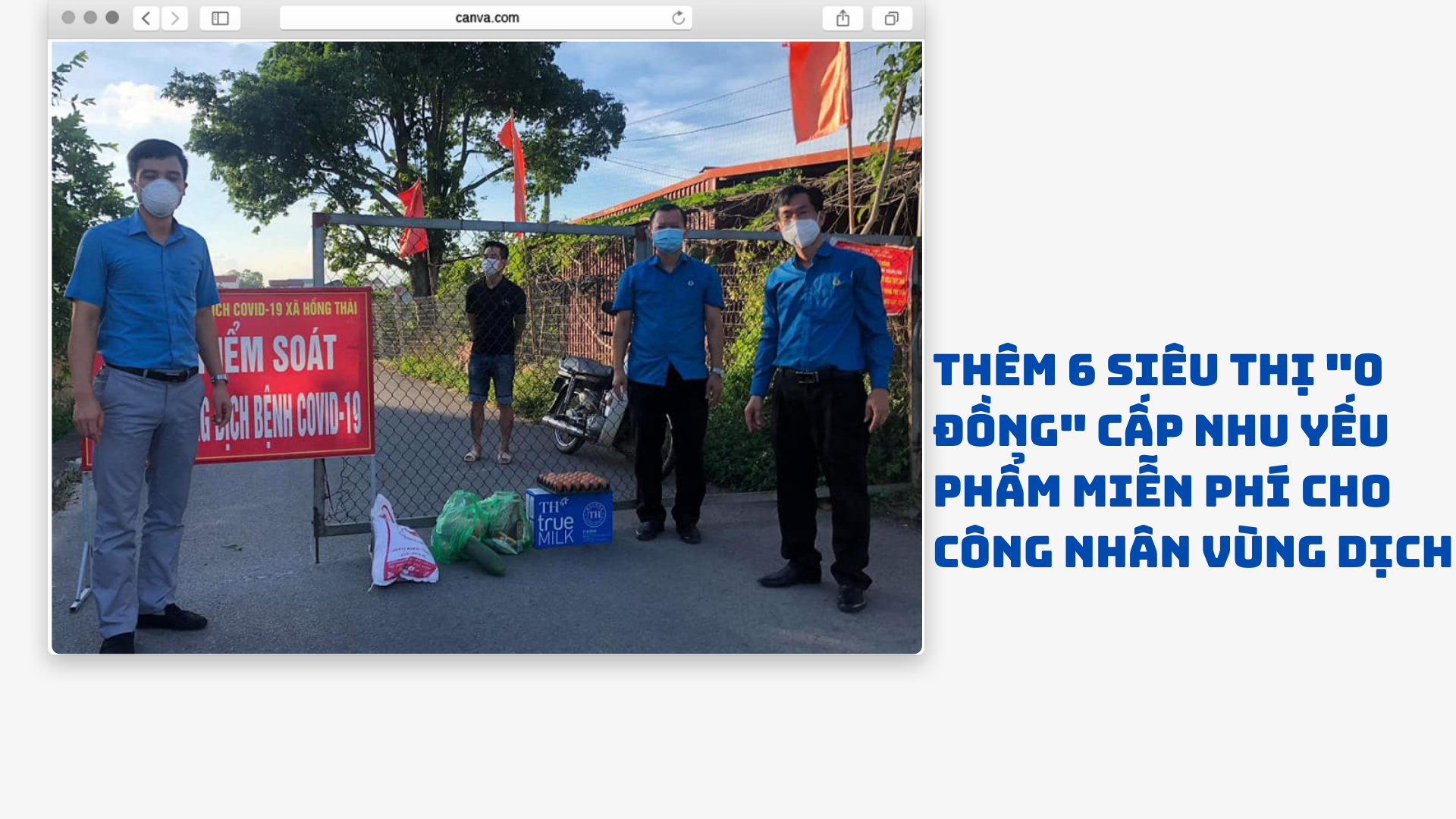 Thêm 6 "Siêu thị 0 đồng" cấp nhu yếu phẩm miễn phí cho công nhân vùng dịch
