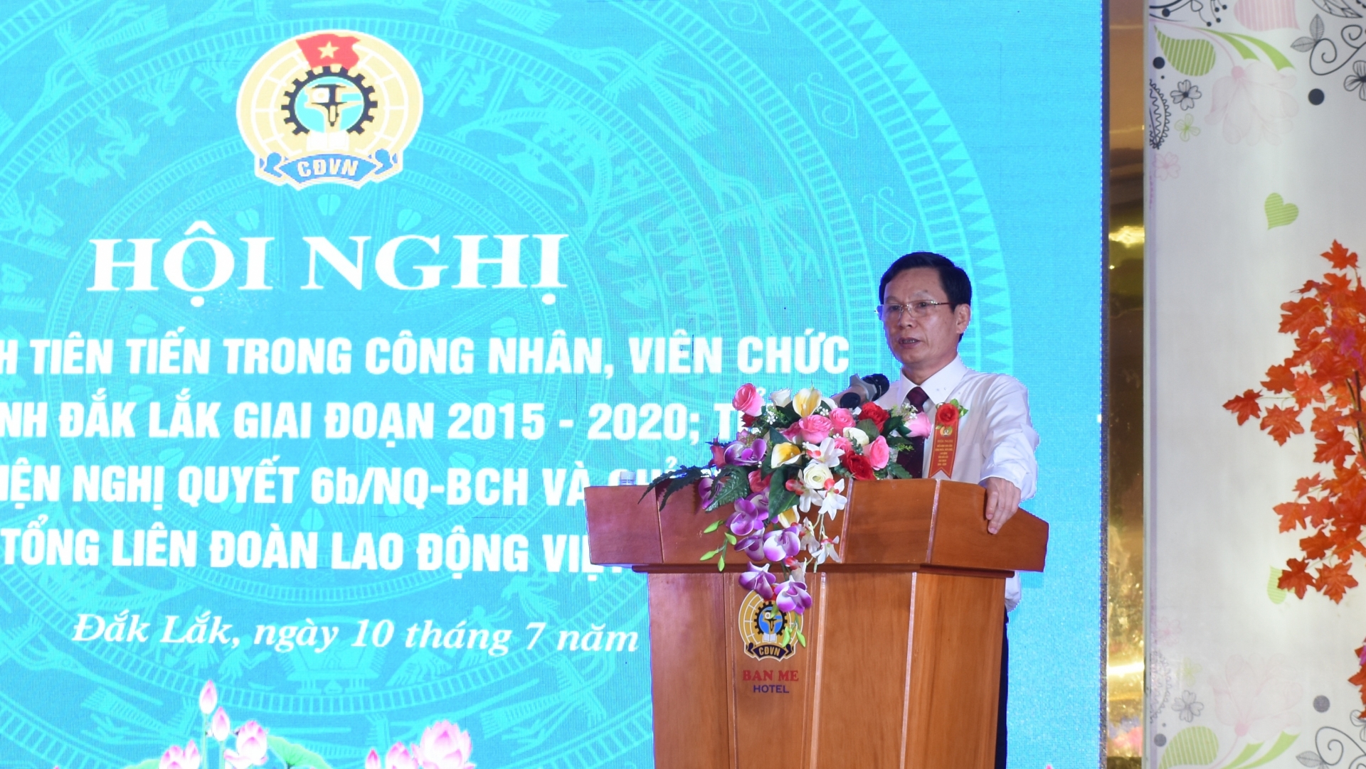 lien doan lao dong tinh dak lak tuyen duong dien hinh tien tien giai doan 2015 2020