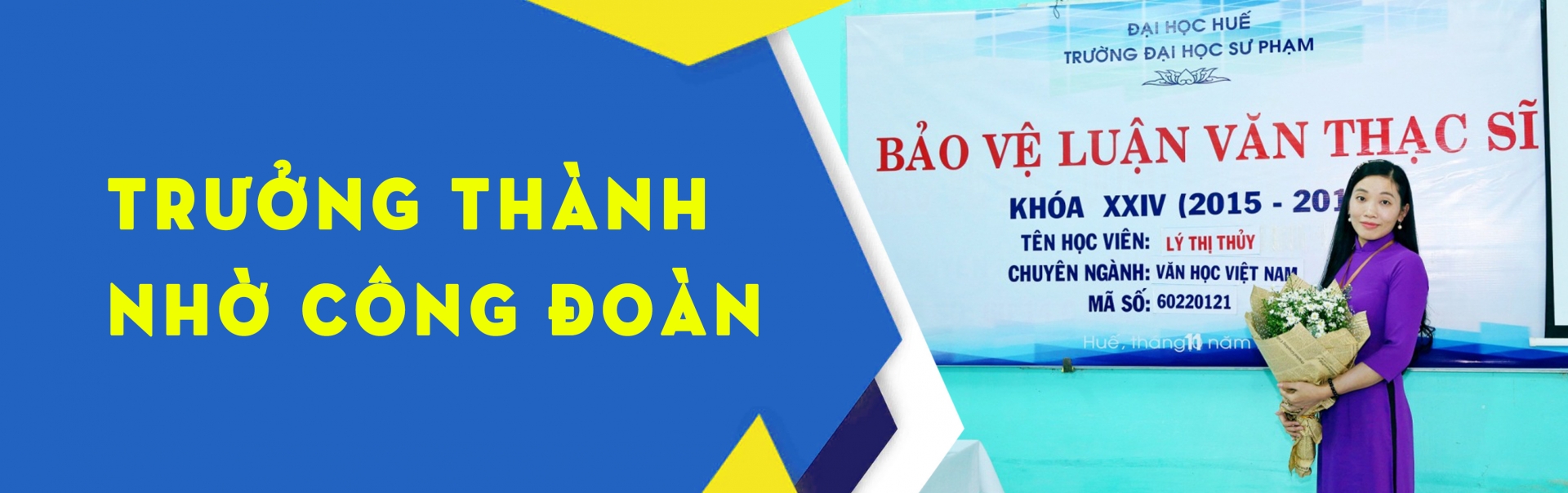 Trưởng thành nhờ công đoàn Trưởng thành nhờ công đoàn