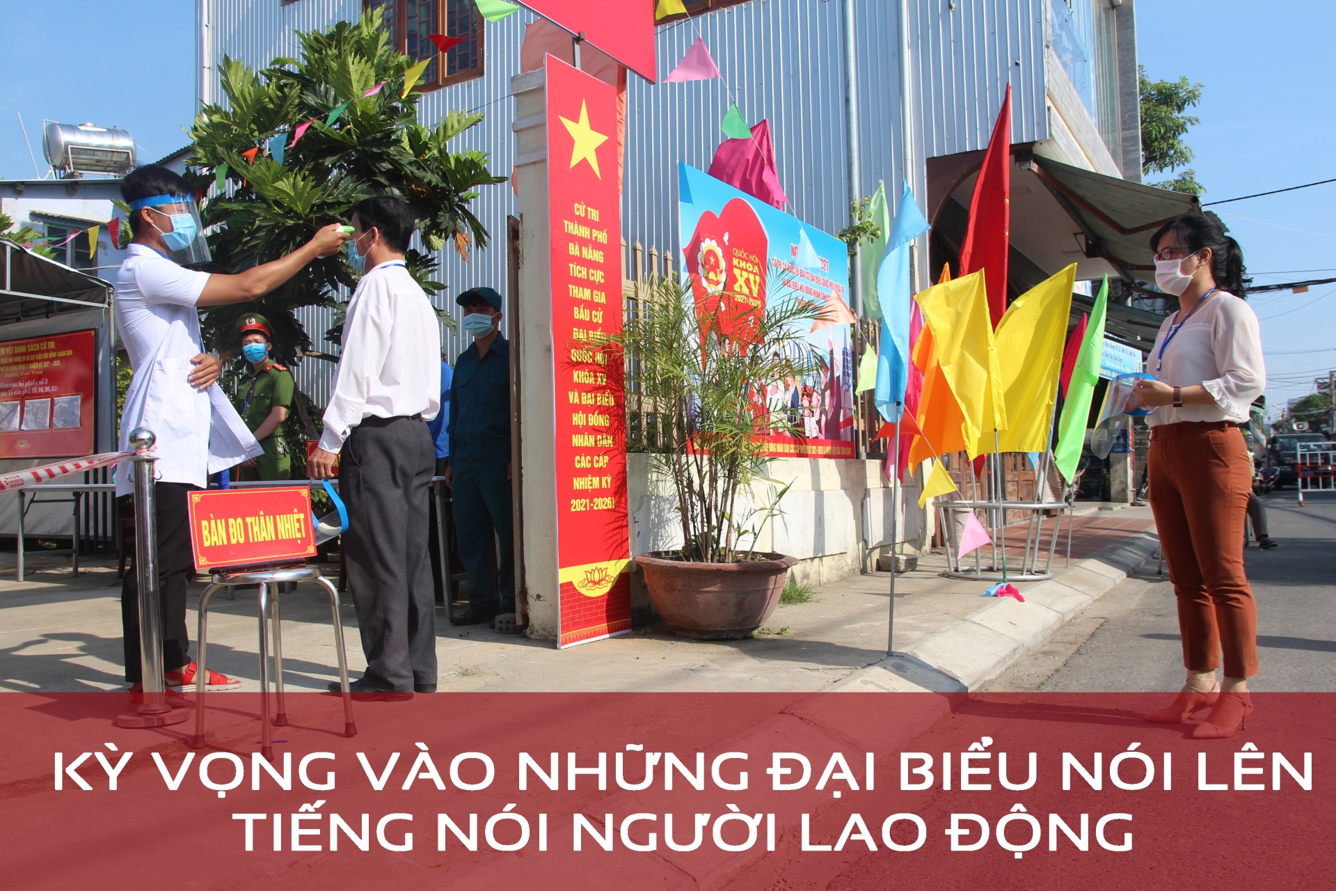 “Kỳ vọng vào những đại biểu nói lên tiếng nói người lao động” “Kỳ vọng vào những đại biểu nói lên tiếng nói người lao động”