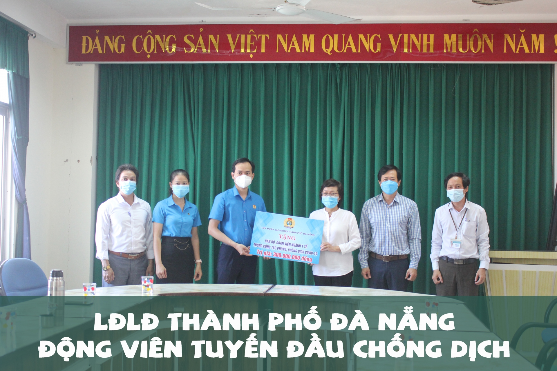 LĐLĐ thành phố Đà Nẵng động viên tuyến đầu chống dịch LĐLĐ thành phố Đà Nẵng động viên tuyến đầu chống dịch