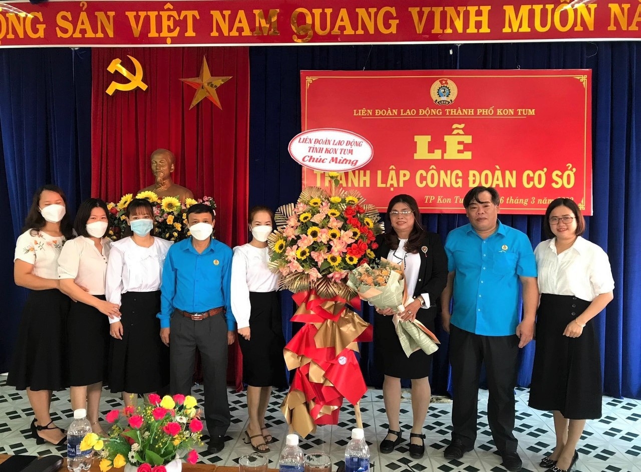 Công đoàn Kon Tum: Thành lập công đoàn cơ sở đầu tiên trong năm 2022