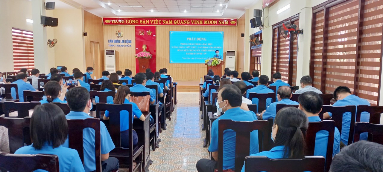 LĐLĐ tỉnh Thanh Hóa phát động phong trào thi đua đặc biệt phòng, chống dịch Covid-19