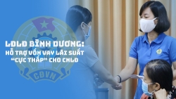 LĐLĐ Bình Dương: Hỗ trợ vốn vay lãi suất “cực thấp” cho CNLĐ