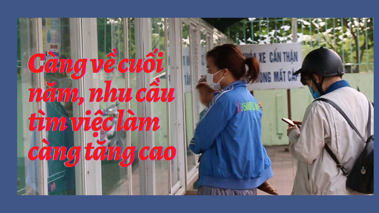 Gần Tết, người lao động vẫn “chật vật” đi tìm việc làm Gần Tết, người lao động vẫn “chật vật” đi tìm việc làm