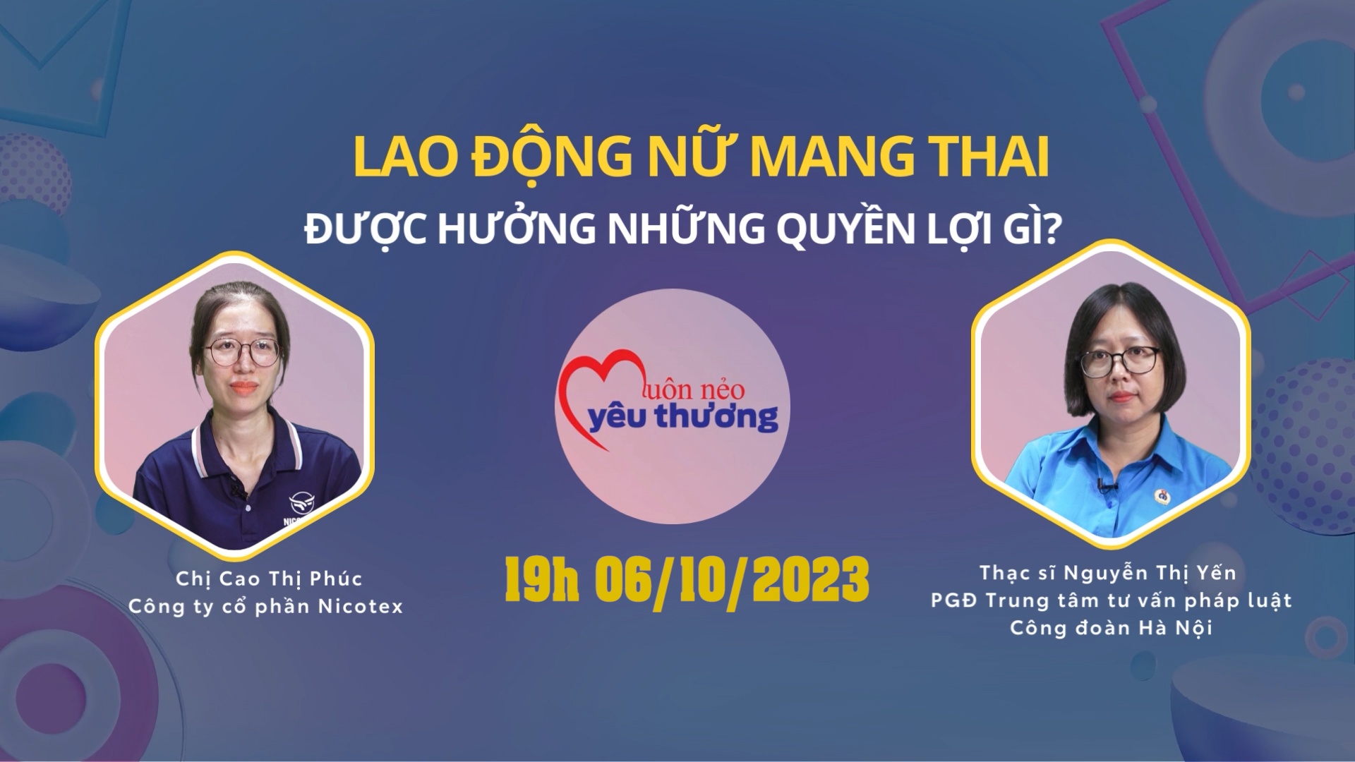 Đón xem Muôn nẻo yêu thương số 11: Lao động nữ mang thai được hưởng những quyền lợi gì?