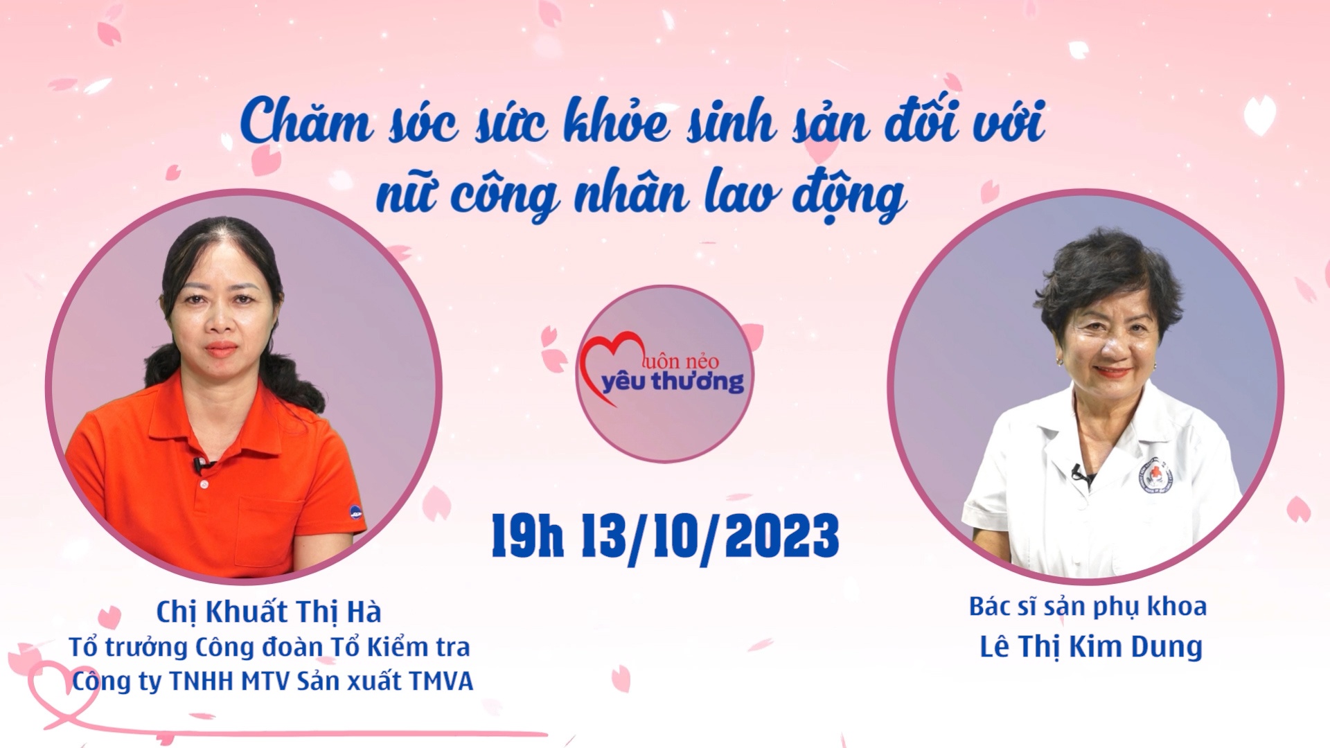 Đón xem Muôn nẻo yêu thương số 12: Chăm sóc sức khỏe sinh sản đối với nữ công nhân lao động