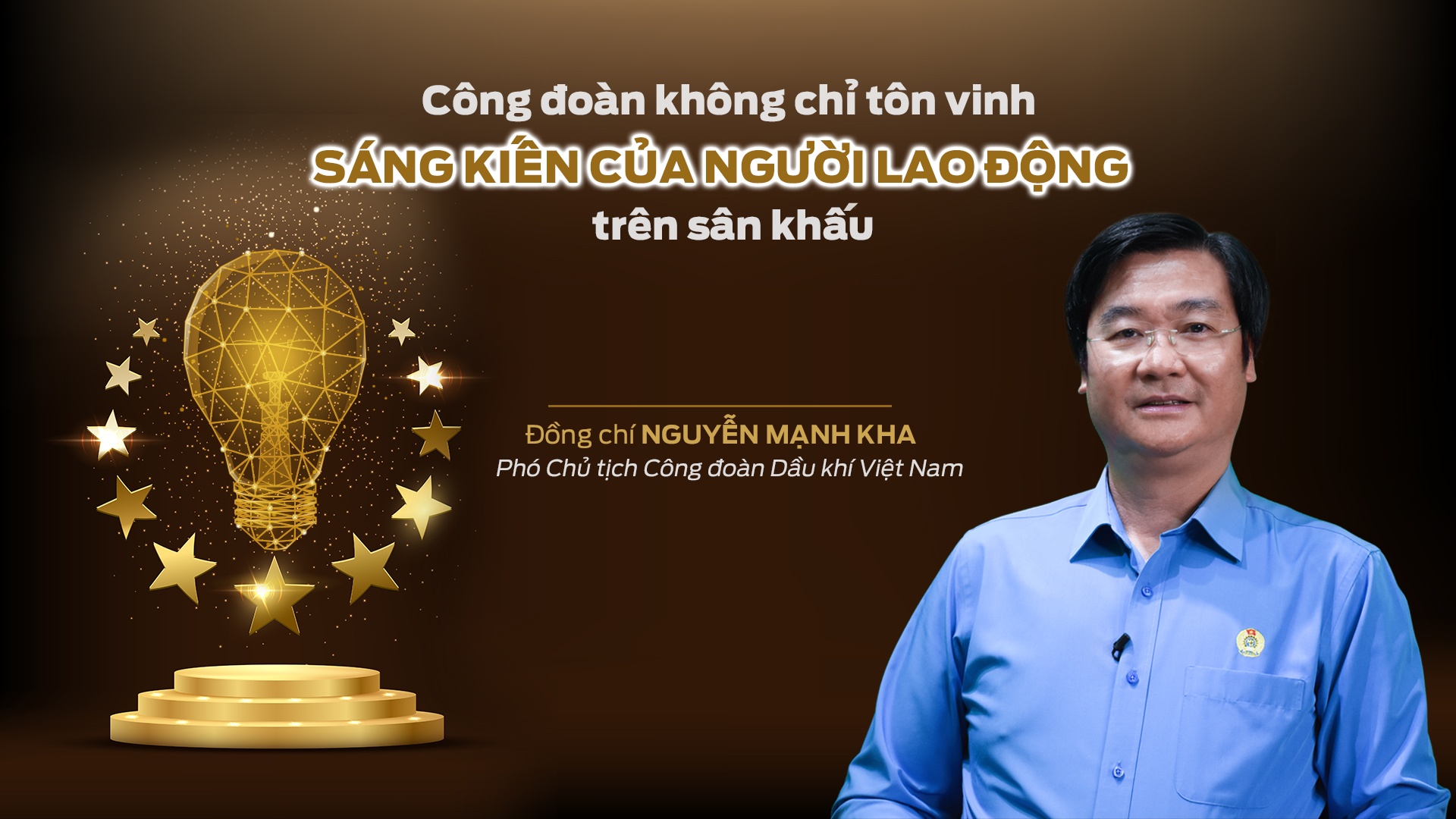 Talk Công đoàn: "Công đoàn không chỉ tôn vinh sáng kiến của người lao động trên sân khấu"