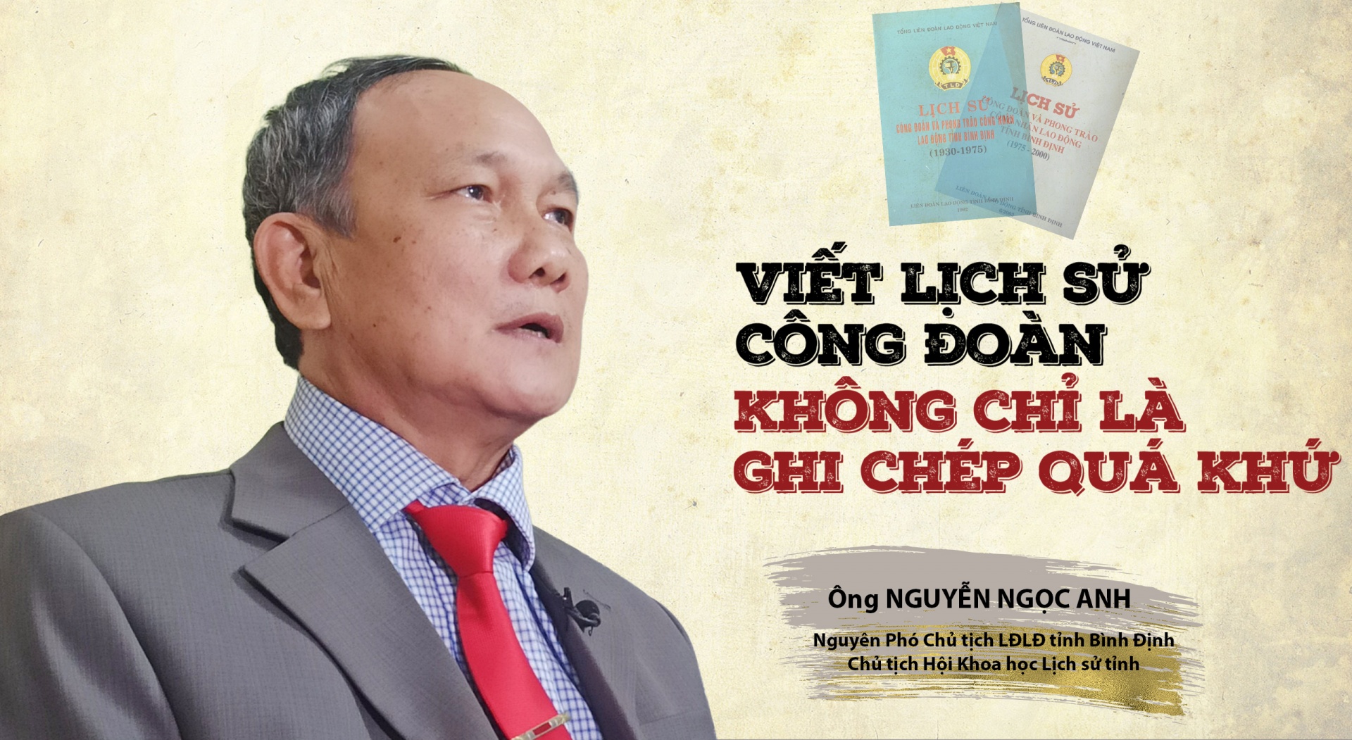 Talk Công đoàn: “Viết lịch sử công đoàn không chỉ là ghi chép quá khứ”