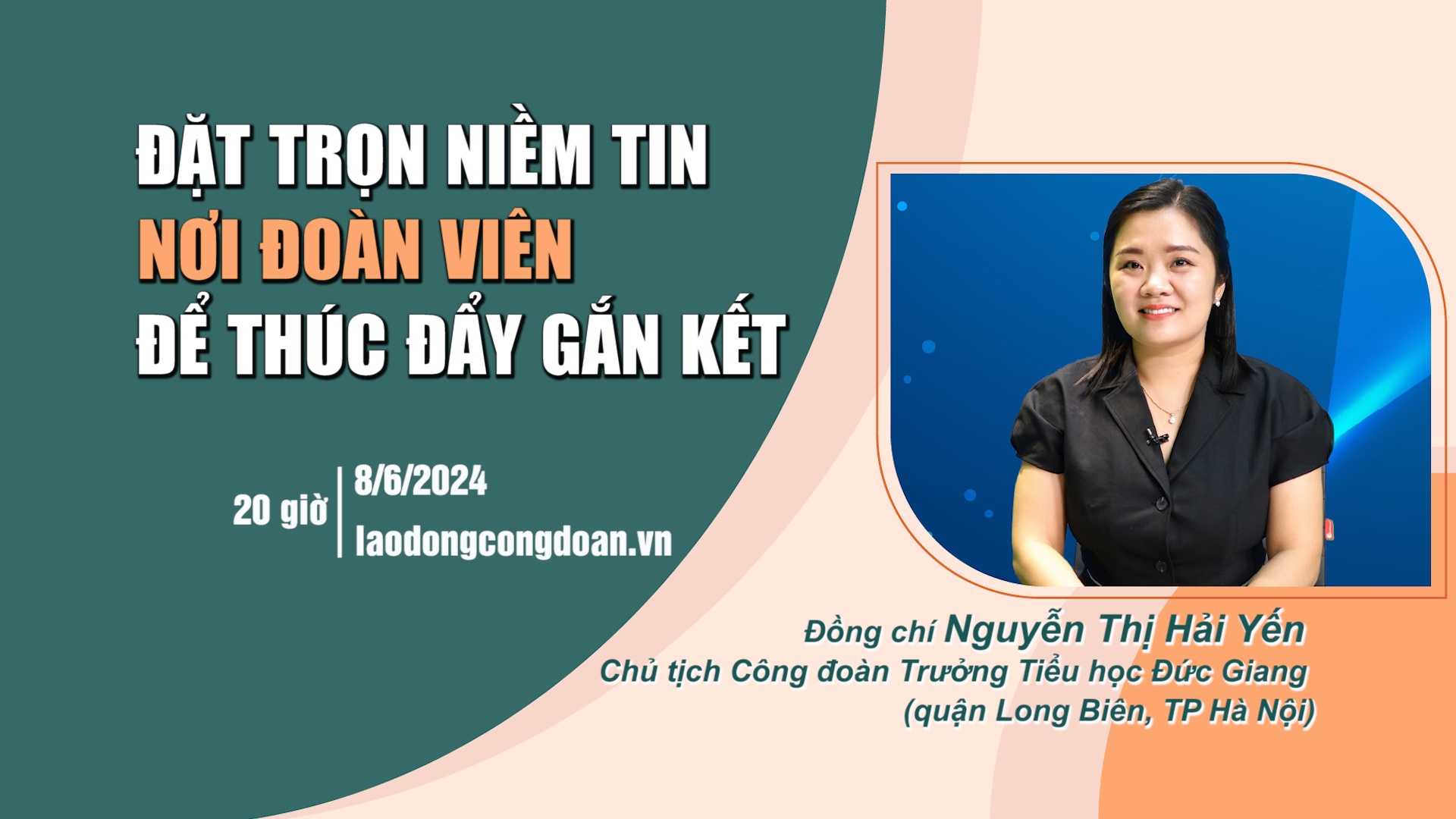 Đón xem Talk Công đoàn: Đặt trọn niềm tin nơi đoàn viên để thúc đẩy gắn kết