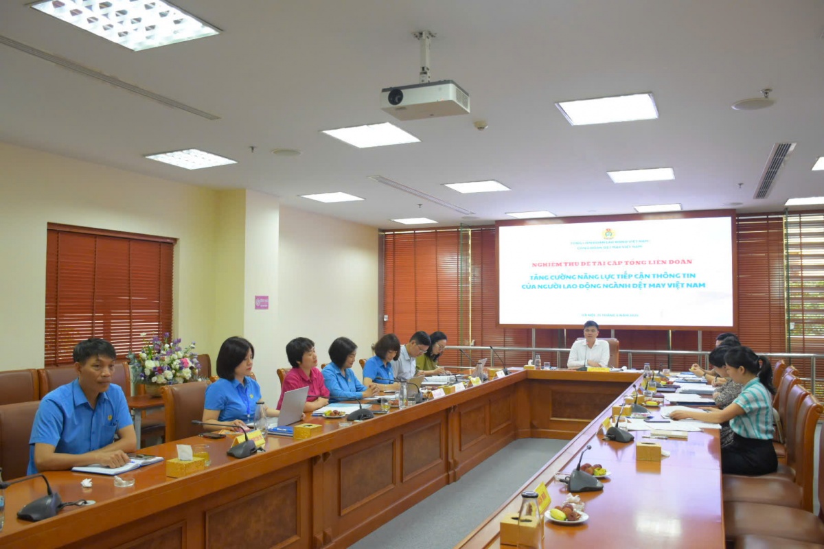 Nghiệm thu đề tài: “Tăng cường năng lực tiếp cận thông tin của người lao động ngành Dệt may Việt Nam”