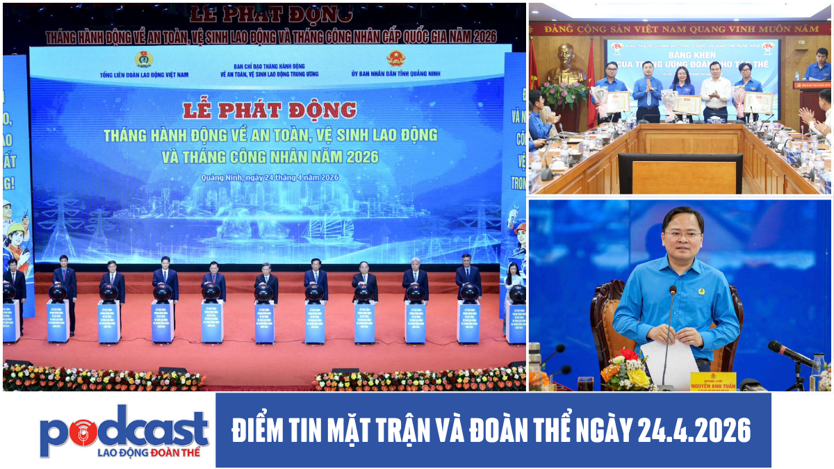 Bản tin Mặt trận và Đoàn thể ngày 24.4.2026