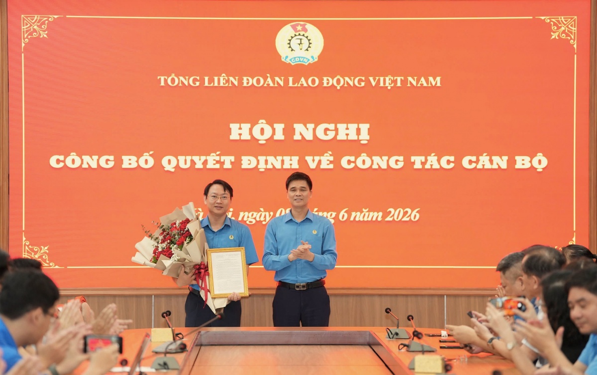 Tổng LĐLĐ Việt Nam công bố quyết định về công tác cán bộ