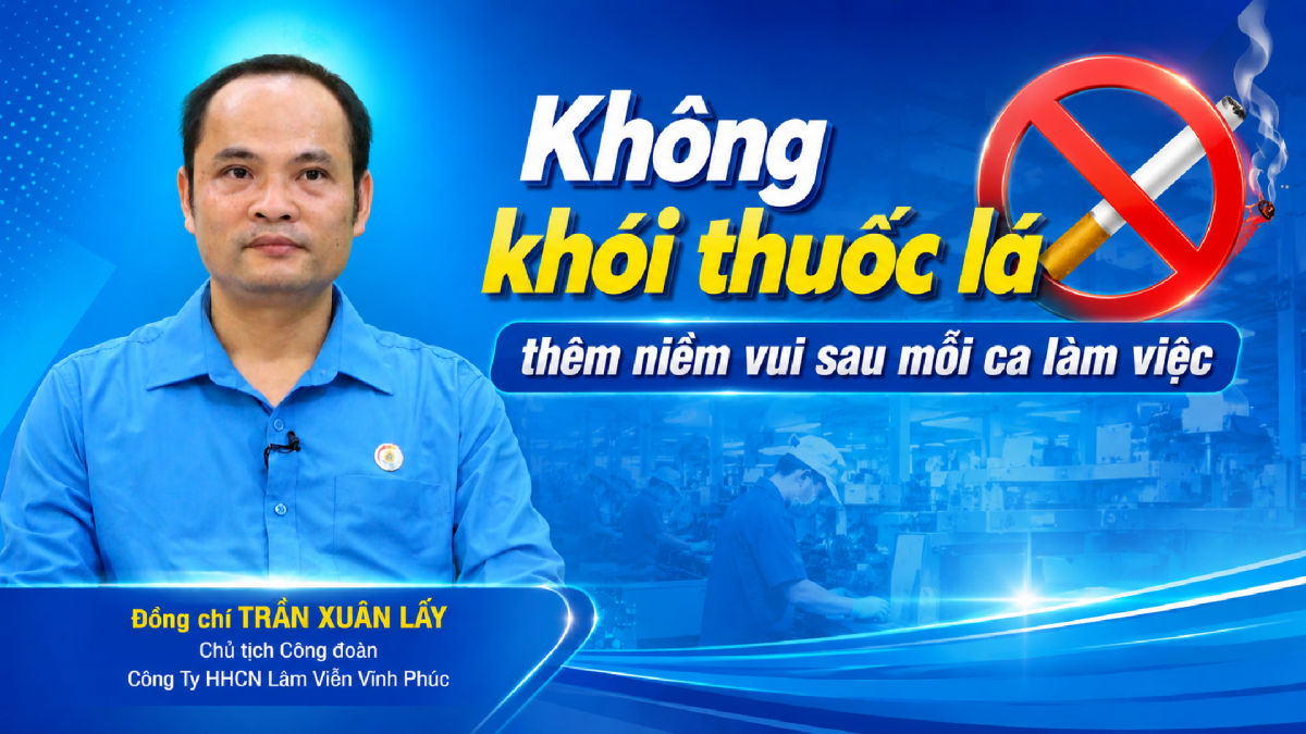 Không khói thuốc lá - Thêm niềm vui sau mỗi ca làm việc
