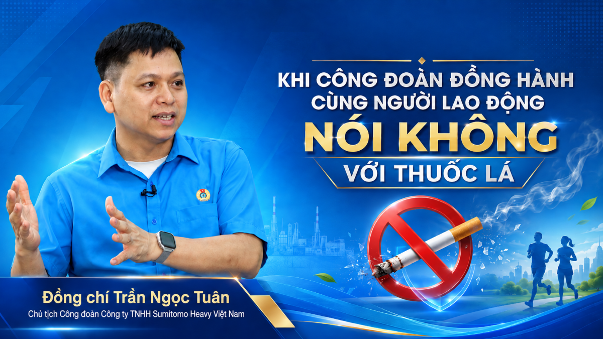 Khi công đoàn cùng người lao động nói không với thuốc lá