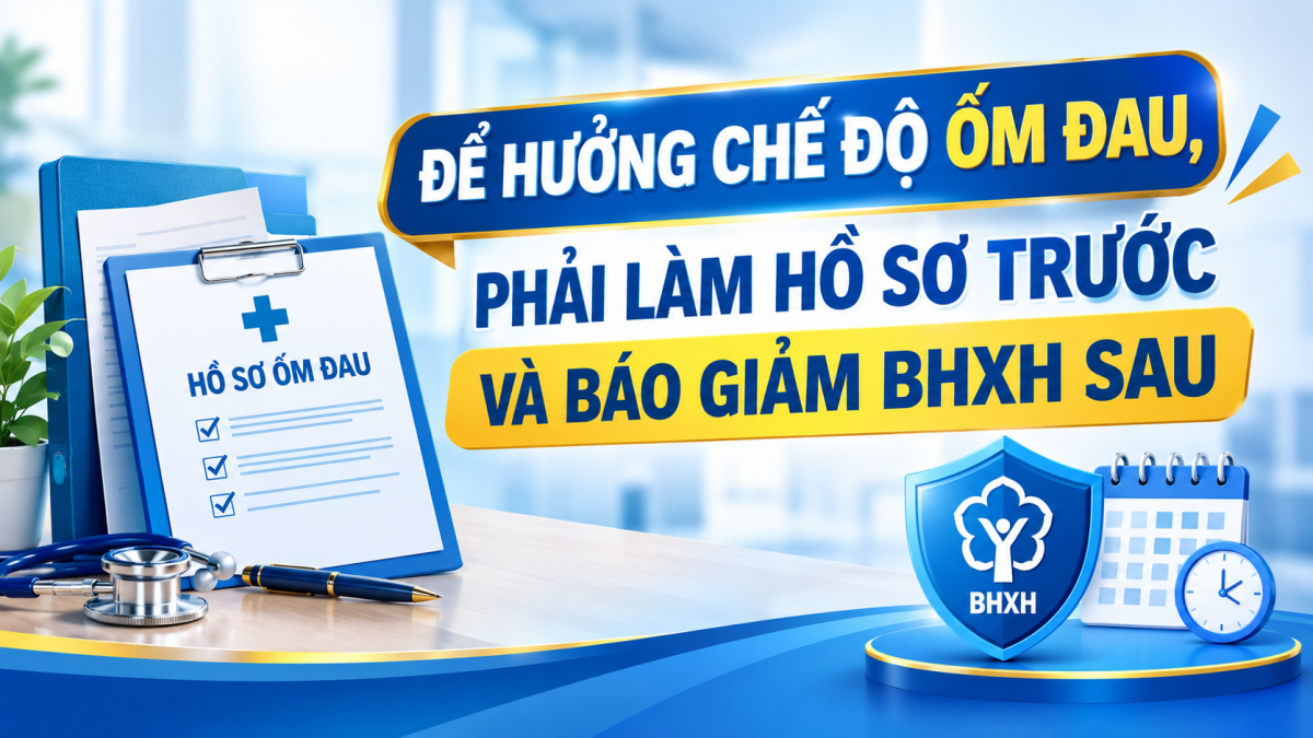 Những lưu ý khi làm thủ tục hưởng chế độ ốm đau cho người lao động