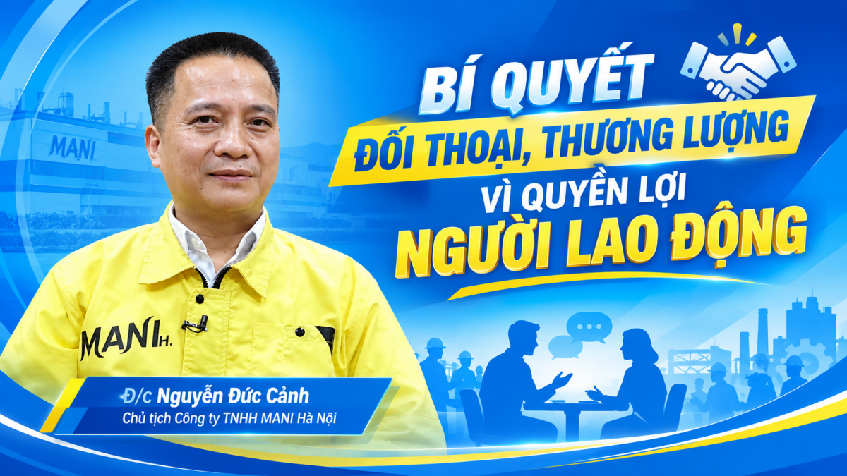 Bí quyết đối thoại, thương lượng vì quyền lợi người lao động